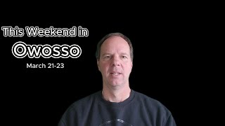 Weekend in Owosso Michigan