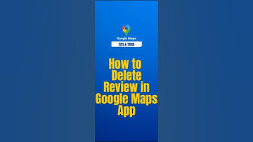 How to Delete Review in Google Maps #googlemaps