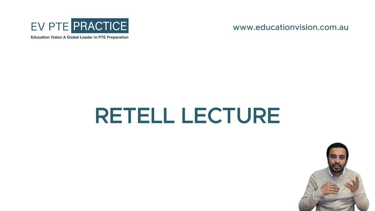 Retell Lecture | Education Vision