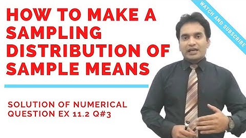Muhammad Usman | How To Make  Sampling Distribution of Sample Means and Properties In Urdu Hindi