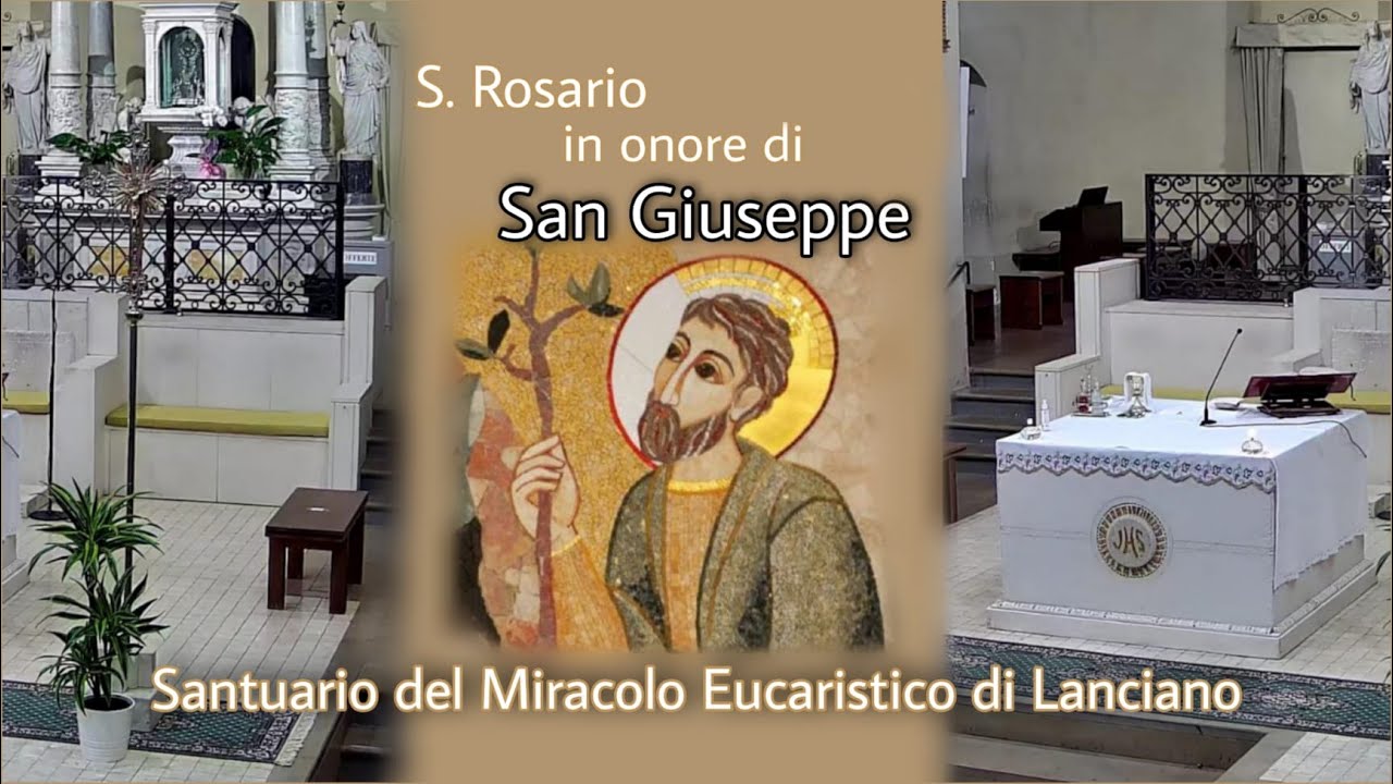 Mercoledì 17/11/21 - ore 17:45 Santo Rosario in onore di San Giuseppe