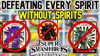 DEFEATING EVERY SPIRIT without Spirits | Smash Bros Challenge