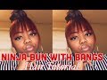 Ninja Bun with Bangs Hair Tutorial