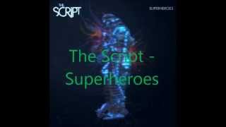 The Script -  Superheroes (Lyrics Video)