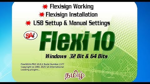 Easy Flexisign Pro 10 Setup in Tamil