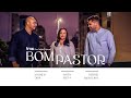 @vagnerdida, @RayreMota e @dennismonteiroficial - BOM PASTOR | TRIOS NOVO TEMPO VOL. 2