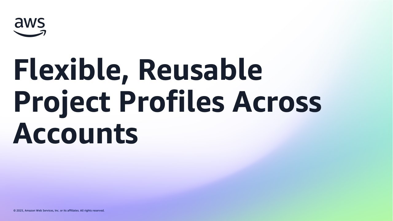 Flexible, Reusable Project Profiles Across Accounts | Amazon Web Services
