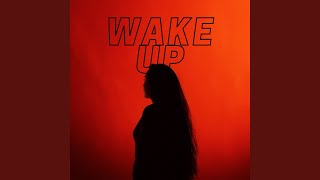 Wake Up