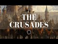 The Crusades: When Faith Became a Battlefield