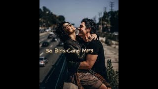 Se Bira - Cane Mp3 Song