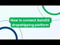Net Profit checklist | Cost settings 101: Connecting with AutoDS dropshipping platform