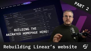 Part 2: Rebuilding Linear's Homepage with Next.js and Tailwind