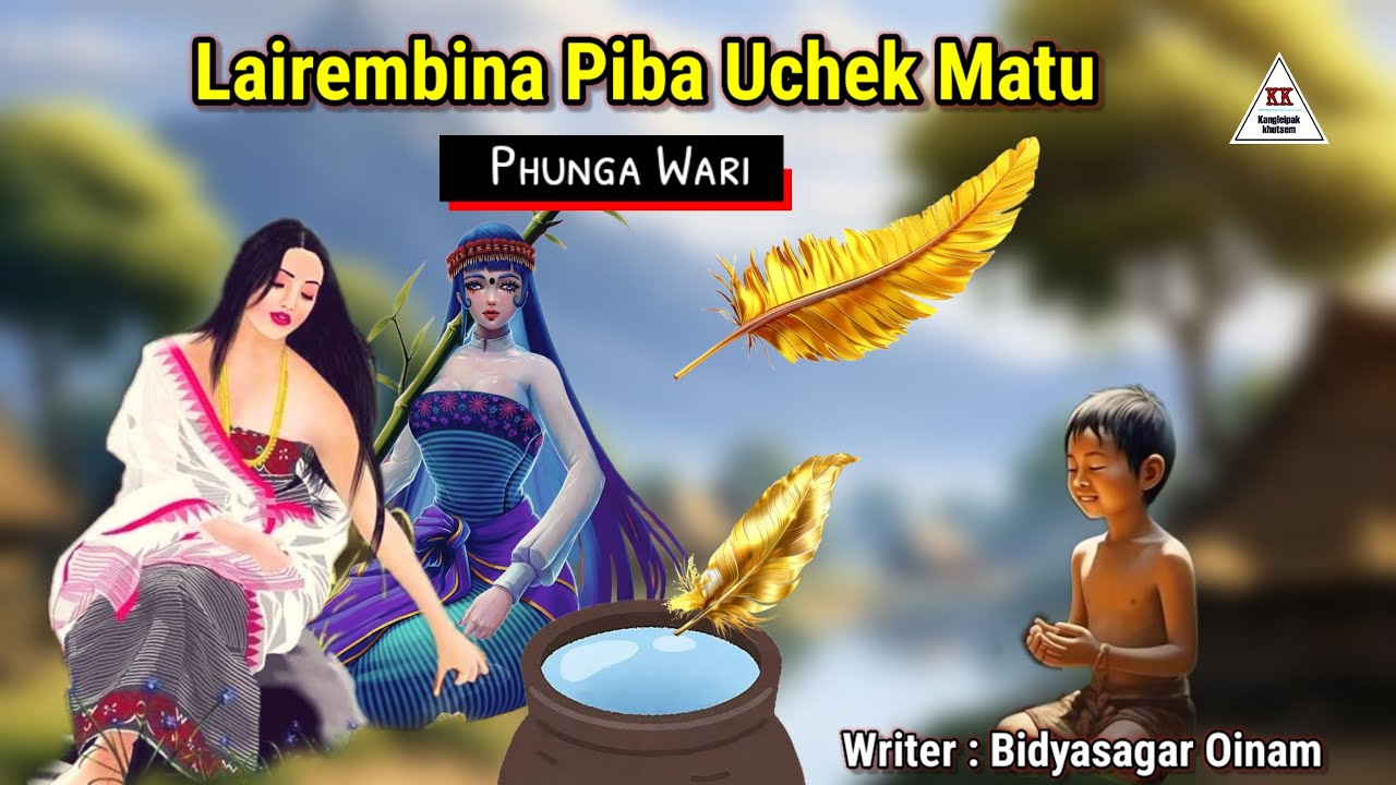 LAIREMBINA PIBA UCHEK MATU || Phunga Wari || Part 1
