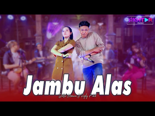 Della Monica feat. Rizky Kikik - JAMBU ALAS | PARGOY AMBYAR class=