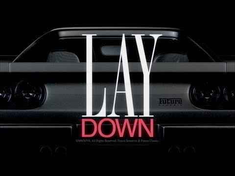 Lay Down Video
