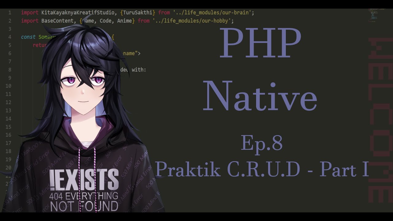PHP Native Dasar - Ep. 8 - Praktik C.R.U.D - Part I - YouTube