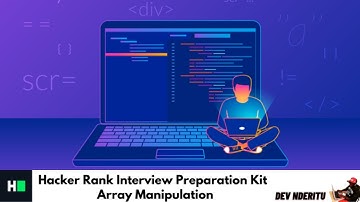 Hacker Rank Interview Preparation Kit - Array Manipulation
