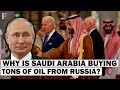 Saudi Arabia and Russia Are Taking Biden for a Ride​