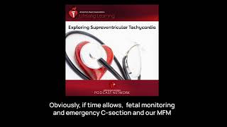 Exploring Supraventricular Tachycardia in Pregnancy: Cardioversion