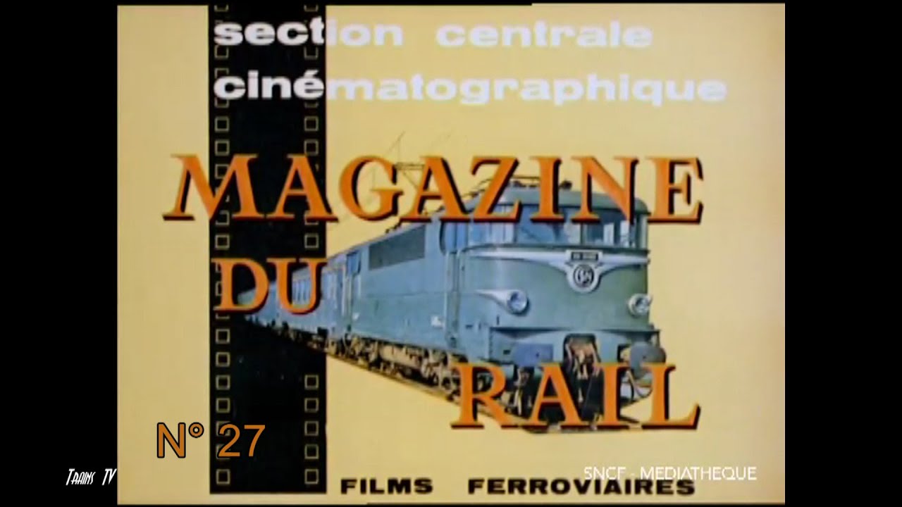 Le magazine du rail n°27 (1966)