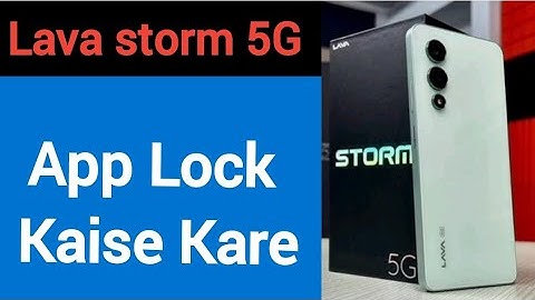 Lava storm 5G me app lock kaise kare, how to set app lock in Lava storm 5G