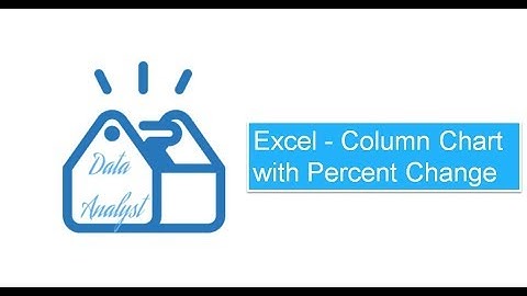 Excel - Column Chart with Percent Change