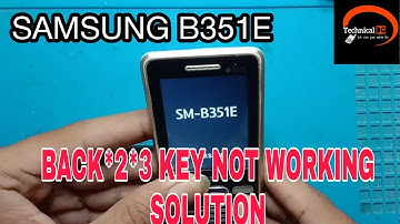 SAMSUNG B351E BACK KEY NOT WORKING |Samsung b351e BACK,2,3 Keypad jumper