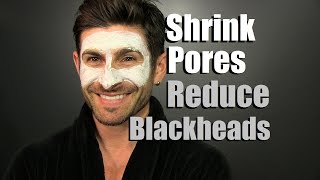 How To Shrink Pores And Eliminate Blackheads | 4 Simple Steps To Have Clear Skin
