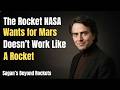 The Rocket NASA Wants for Mars Doesn’t Work Like a Rocket