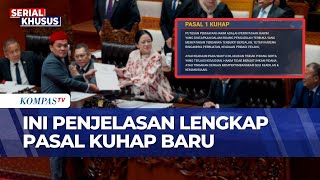 DPR Sahkan KUHAP, Ini Penjelasan Lengkap Pasal-Pasal KUHAP Baru