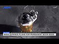 NASA expands plans for permanent moon base