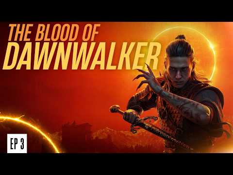 THE BLOOD OF DAWNWALKER ÉPISODE 3