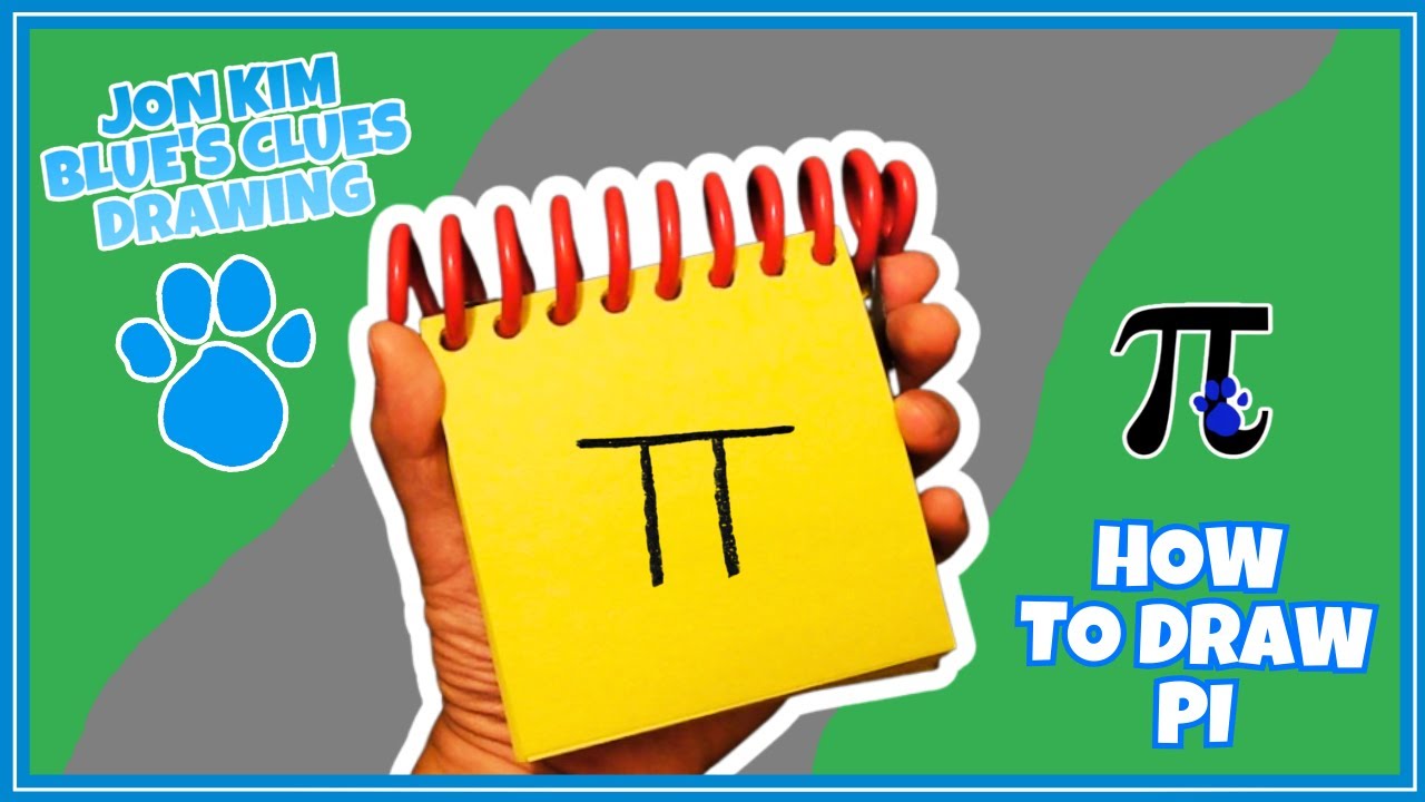 Jon Kim Blue's Clues Drawing - How To Draw Pi - YouTube