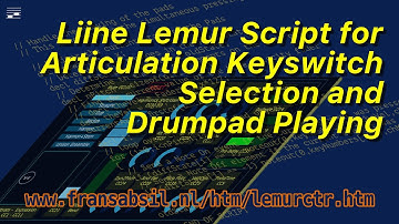 Liine Lemur Script for Articulation Keyswitch Selection and Drumpad Playing