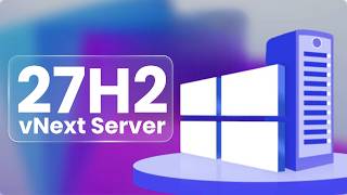 Windows Server vNext 27H2 Build 29550 Just Dropped – ReFS Boot & Big Changes Net Worth