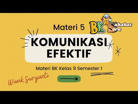 Komunikasi Efektif || Materi BK Kelas 9 Semester 1