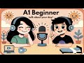 Daily Routine | A1 English | Talk About Daily Life | English Podcast | #englishleappodcast #study