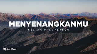 Download Lagu MenyenangkanMu, Hanya Yesus Jawaban Hidupku, Bapa Yang Lebih Tau (Lirik) Regina, Putri Siagian MP3