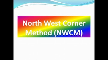Initial Basic Feasible Solution by North West Corner Rule of Transportation Problem