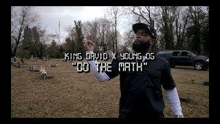 King David x Young O G "Do The Math" - Dir By @lucascashfilms