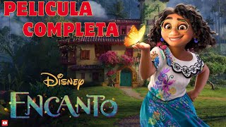 ENCANTO PELICULA ANIMADA COMPLETA EN ESPAÑOL HD