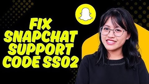 How to Fix Snapchat Support Code SS02 Error (2025) | Fix SS02 Error on Snapchat