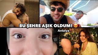 BEN BU ŞEHRE AŞIK OLDUM 😍 | Antalya #günlükvlog 34