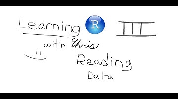 Importing Data Into R From CSV - Learning R With Chris Part 3