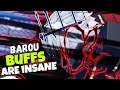 These Buffs Made Barou Way Too Good!