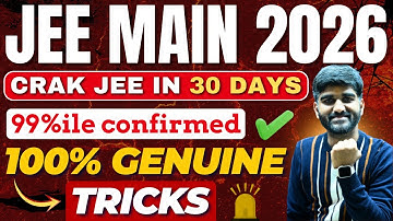 2 Years❌ 30 Days✅ | Crack JEE Mains January in 30 Days with this Strategy | JEE Main 2026 Admit Card