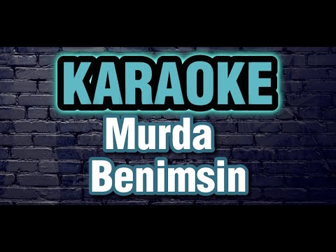Murda - Benimsin ( Karaoke Version )