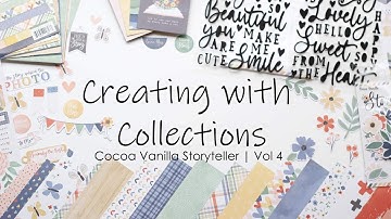 *New Series* Creating With Collections with ColieBing- Storyteller Collection Walk Through