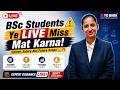 BSc Students ⚠️ Ye LIVE Miss Mat Karna! | Career, Salary Aur Future Scope 😳🔥