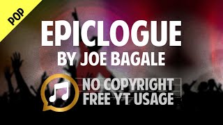 NEW: "Epiclogue" by Joe Bagale (Best-of Free Music from Youtube)